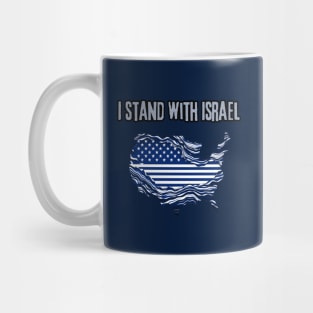 I stand with Israel, support Israel, american jewish Mug